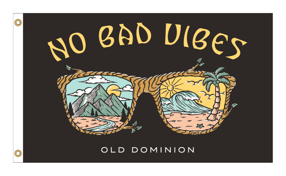 Old Dominion No Bad Vibes Flag